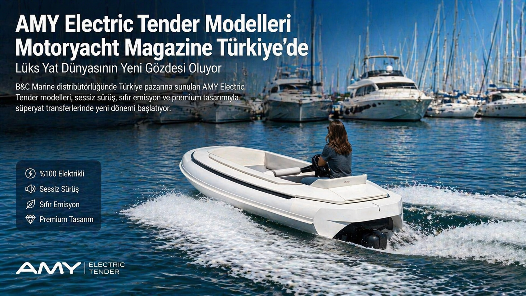 AMY Electric Tender Modelleri Motoryacht Magazine Türkiye’de Lüks Yat Dünyasının Yeni Gözdesi Oluyor